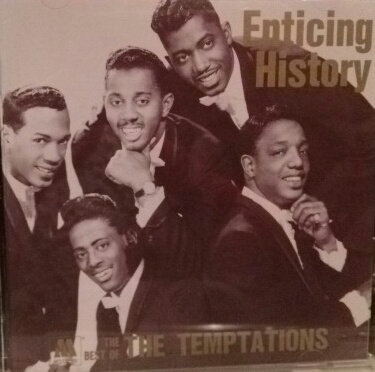 ENTICING  HISTORY/THE  TEMPTATIONS